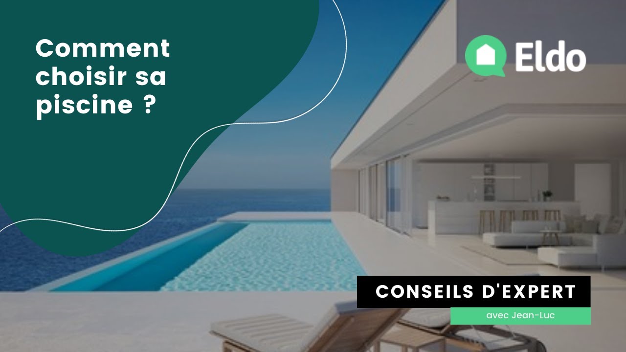 Comment choisir sa piscine ?