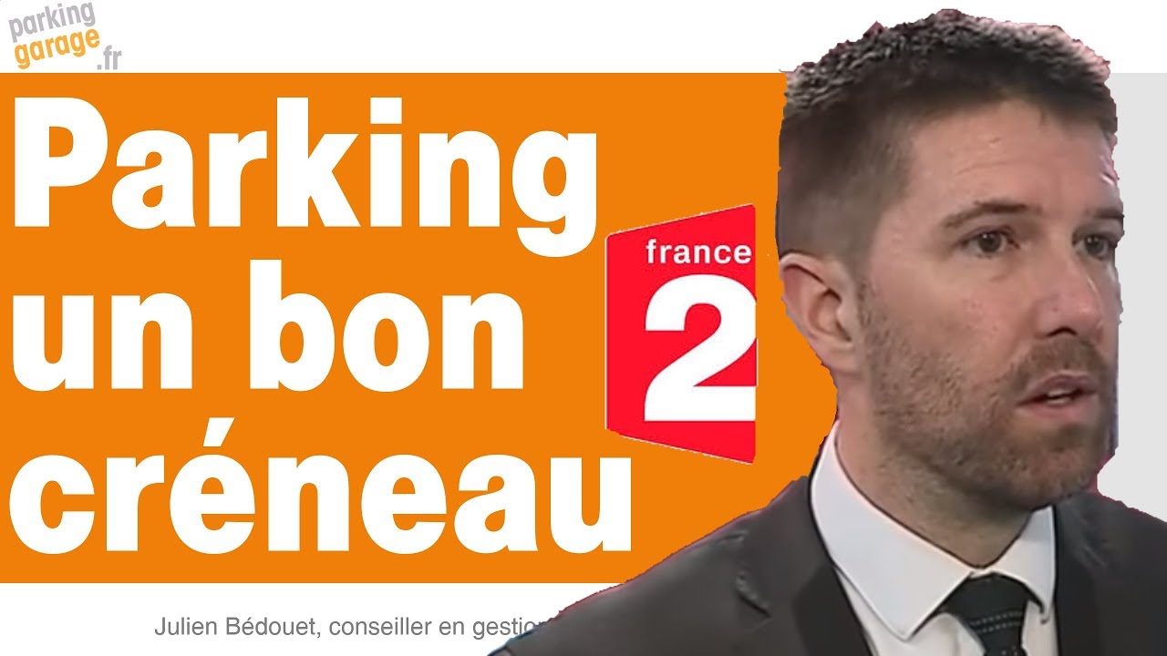 Investissement parking : JT france 2 janvier 2017